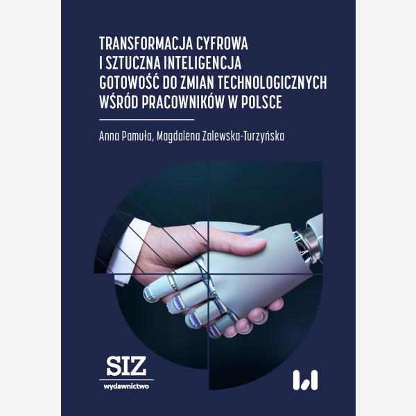 Transformacja cyfrowa i sztuczna inteligencja: gotowość na zmiany technologiczne wśród pracowników w Polsce